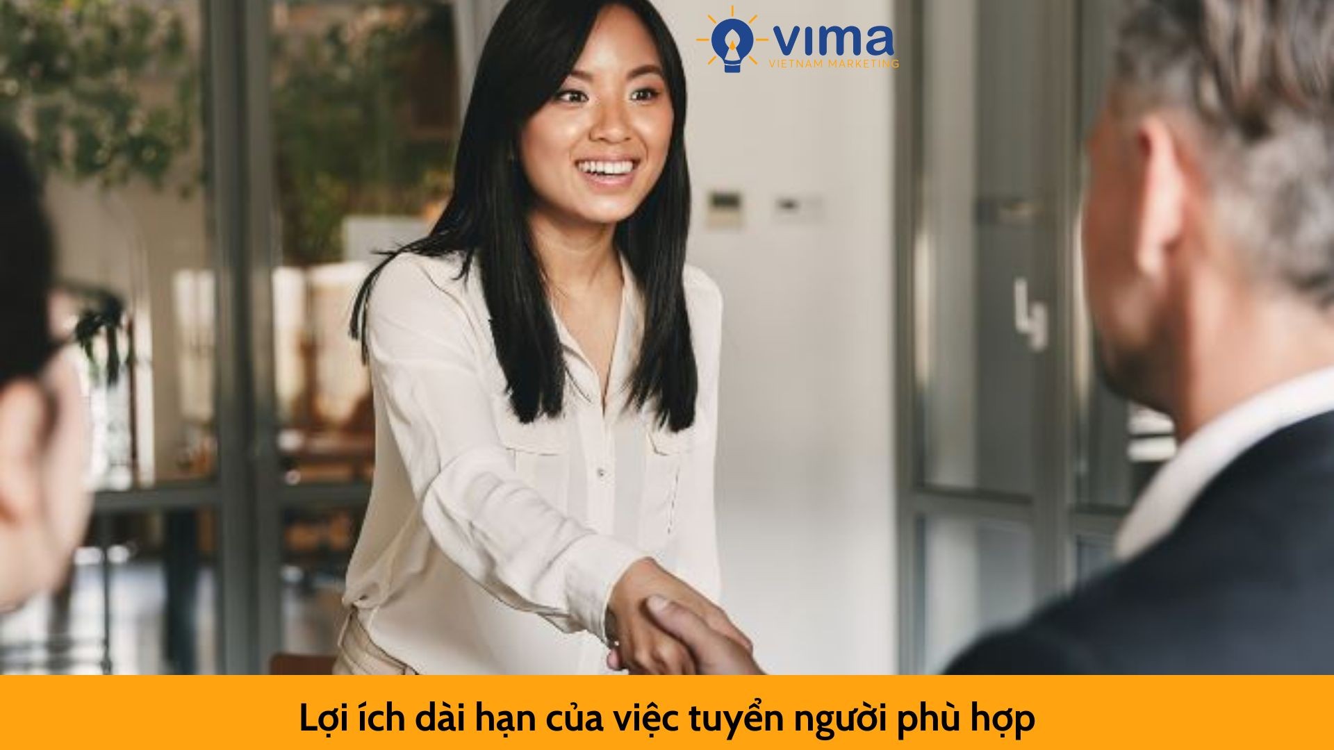 Lợi ích dài hạn của việc tuyển người phù hợp